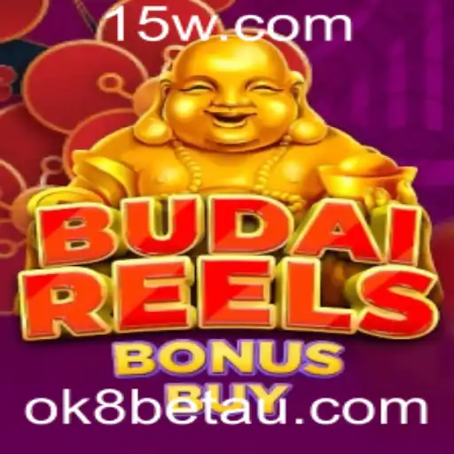 Descubra o Empolgante Mundo de BudaiReelsBonusBuy no ok8bet
