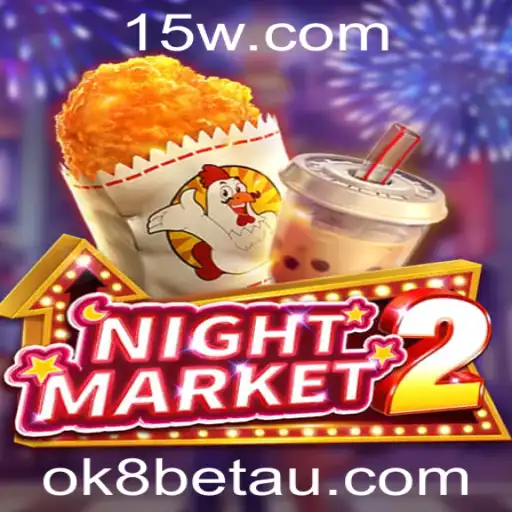 NightMarket2: Explore o Universo do Jogo Inovador com Ok8bet